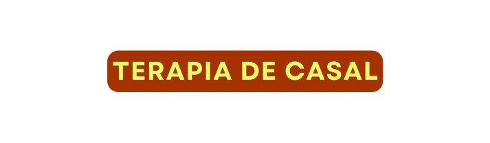 TERAPIA DE CASAL